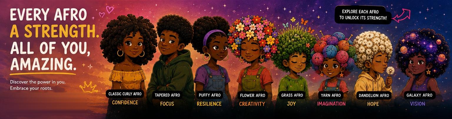 Every afro a strength — eight children with unique afros against a sunset sky, each labelled with its strength
